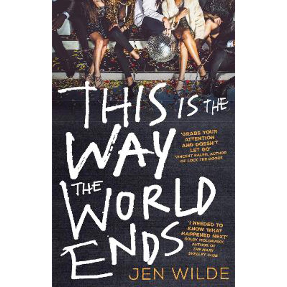 This Is The Way The World Ends (Paperback) - Jen Wilde